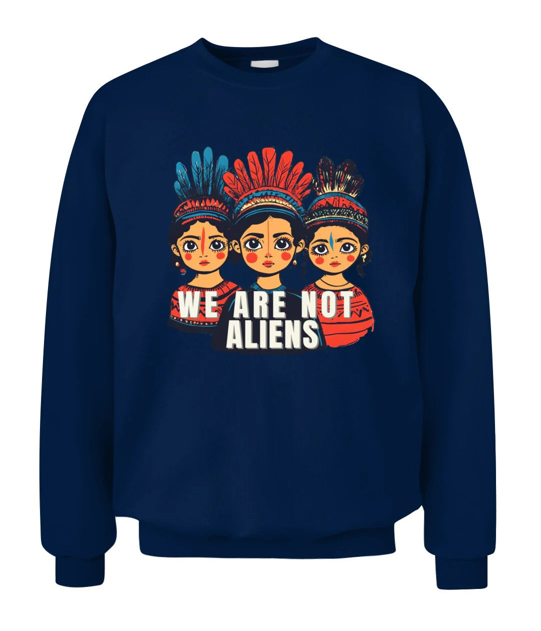 Sudadera "We Are Not Aliens" unisex de cuello redondo